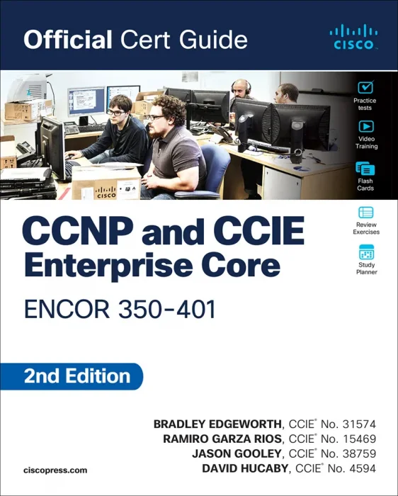 CCNP and CCIE Enterprise Core ENCOR 350-401 (Official Cert Guide)&#44; 2nd Edition