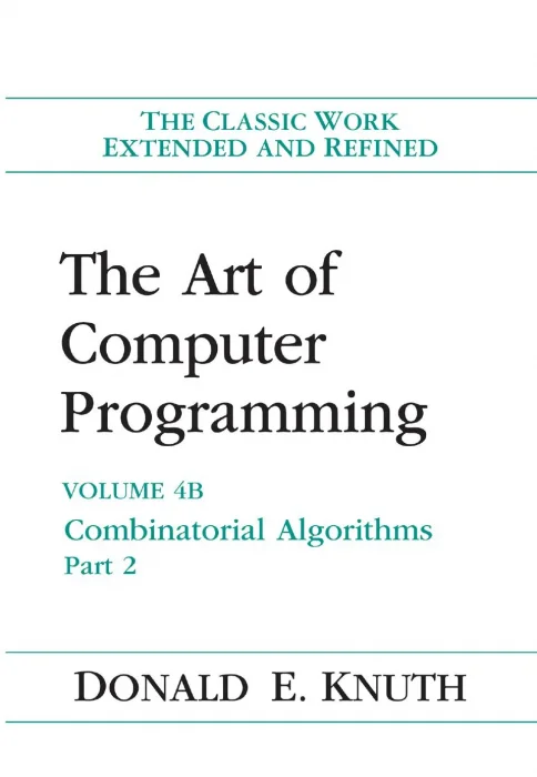 The Art of Computer Programming&#44; Volume 4B: Combinatorial Algorithms&#44; Part 2