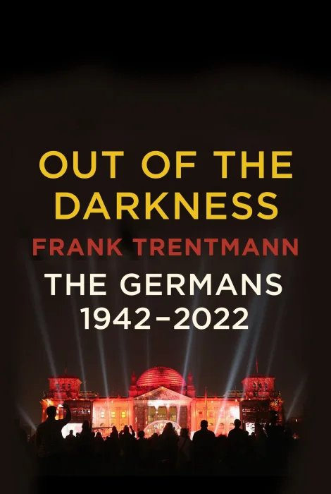 Out of the Darkness: The Germans&#44; 1942-2022