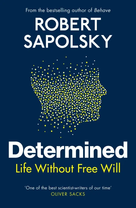 Determined: Life Without Free Will&#44; UK Edition