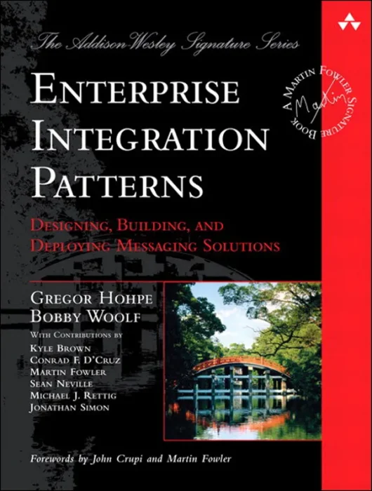 Enterprise Integration Patterns: Designing&#44; Building&#44; and Deploying Messaging Solutions