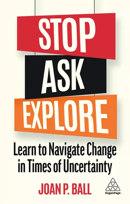 Stop&#44; Ask&#44; Explore: Learn to Navigate Change in Times of Uncertainty