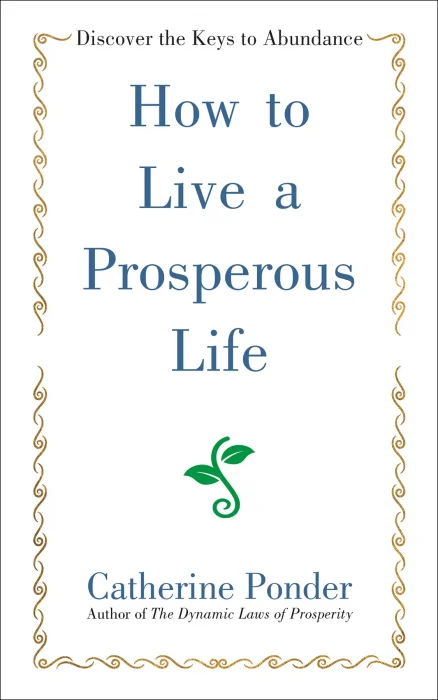 How to Live a Prosperous Life