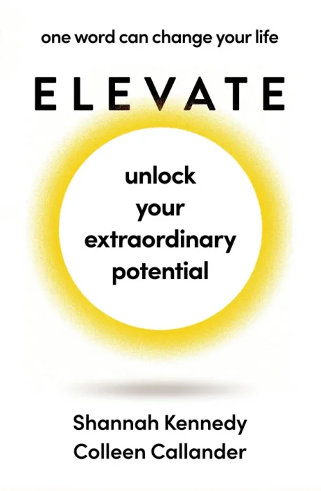 Elevate: Unlock Your Extraordinary Potential