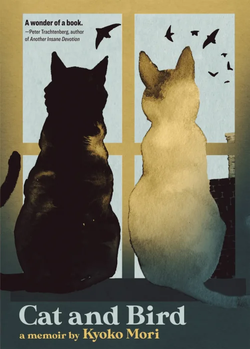 Cat and Bird: A Memoir