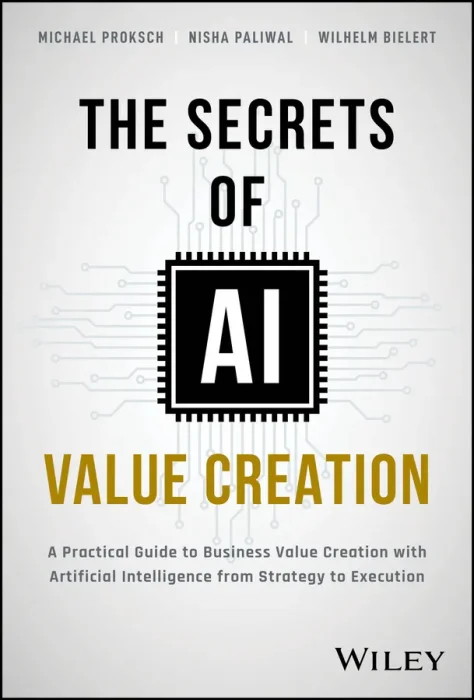 The Secrets of AI Value Creation