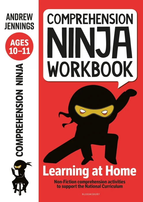 Comprehension Ninja Workbook for Ages 10-11: Comprehension Activities to Support the National Curriculum at Home