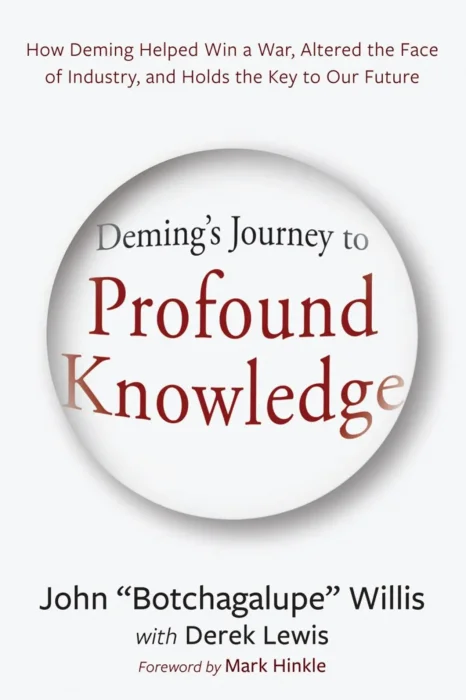 Deming's Journey to Profound Knowledge: How Deming Helped Win a War&#44; Altered the Face of Industry&#44; and Holds the Key to Our Future