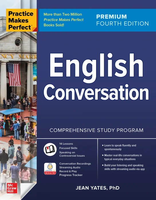 English Conversation (Practice Makes Perfect)&#44; 4th Premium Edition
