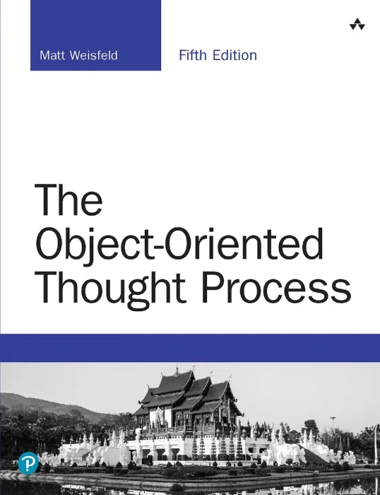 The Object-Oriented Thought Process (Developer's Library)&#44; 5th Edition