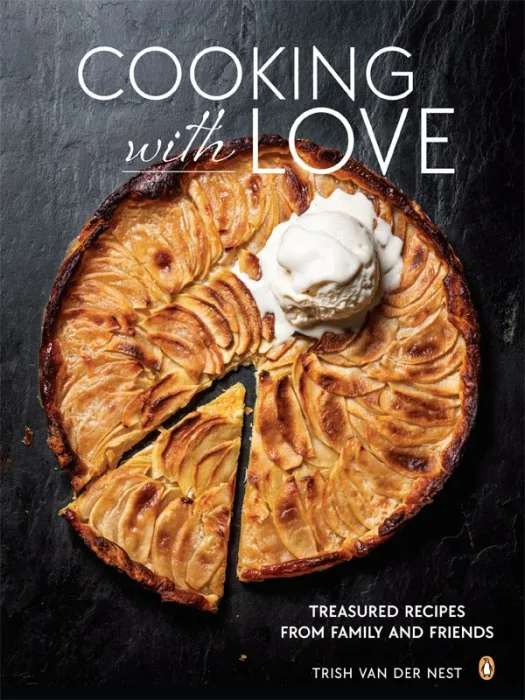 Cooking with Love: Treasured recipes from Family and Friends