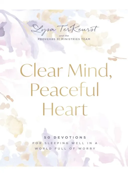 Clear Mind&#44; Peaceful Heart: 50 Devotions for Sleeping Well in a World Full of Worry