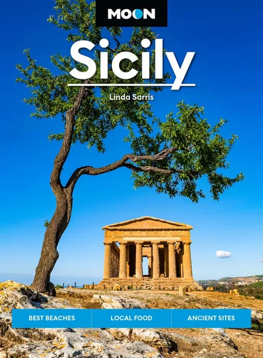 Moon Sicily: Best Beaches&#44; Local Food&#44; Ancient Sites (Travel Guide)