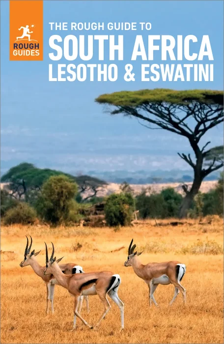The Rough Guide to South Africa&#44; Lesotho & Eswatini (Rough Guides)&#44; 10th Edition