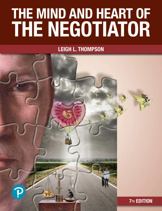 The Mind and Heart of the Negotiator&#44; 7th Edition