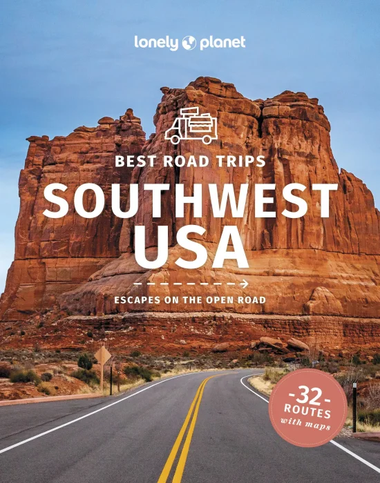 Lonely Planet Best Road Trips Southwest USA (Road Trips Guide)&#44; 5th Edition