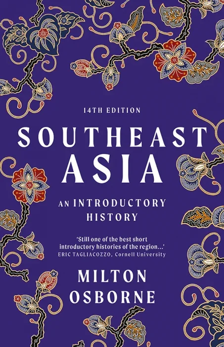 Southeast Asia: An Introductory History&#44; 14th Edition