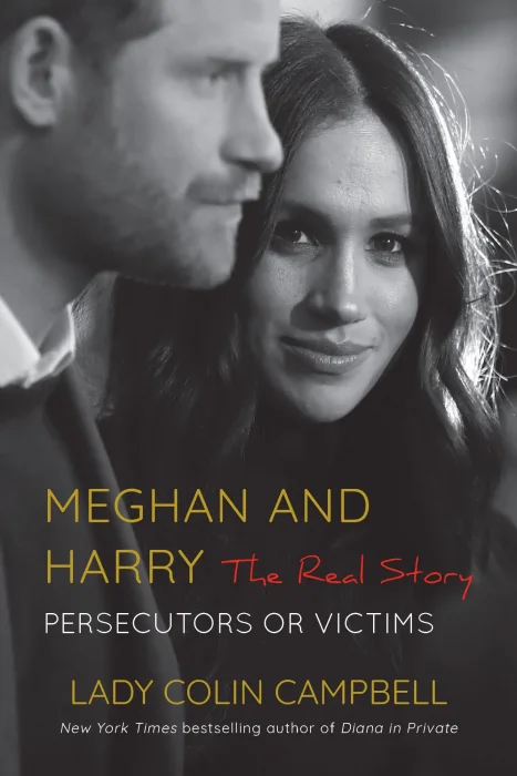 Meghan and Harry: The Real Story: Persecutors or Victims&#44; Updated Edition