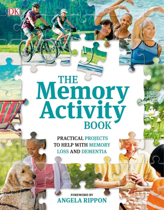 The Memory Activity Book: Practical Projects to Help With Memory Loss and Dementia (DK Medical Care Guides)
