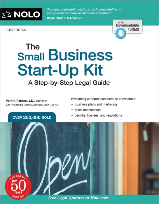 Small Business Start-Up Kit&#44; The: A Step-by-Step Legal Guide&#44; 12th Edition