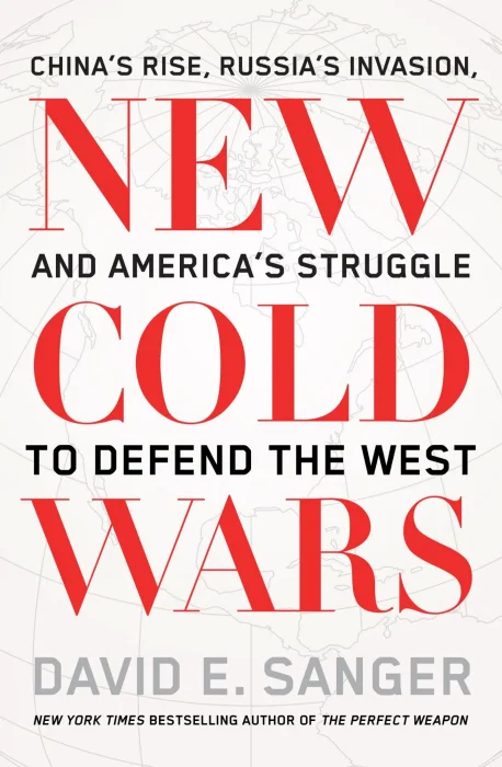 New Cold Wars: China's rise&#44; Russia's invasion&#44; and America's struggle to defend the West&#44; UK Edition