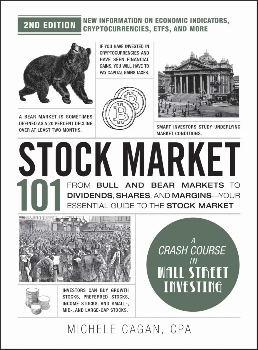 Stock Market 101: From Bull and Bear Markets to Dividends&#44; Shares&#44; and Margins (Adams 101)&#44; 2nd Edition
