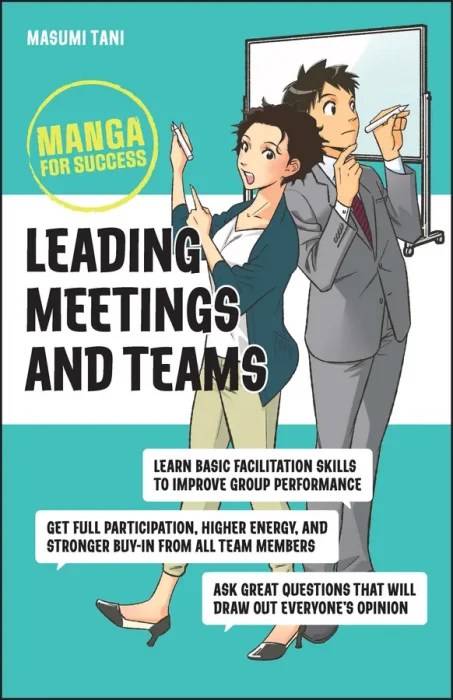 Leading Meetings and Teams (Manga for Success)