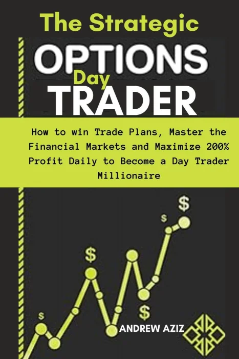 The Strategic Options day Trader