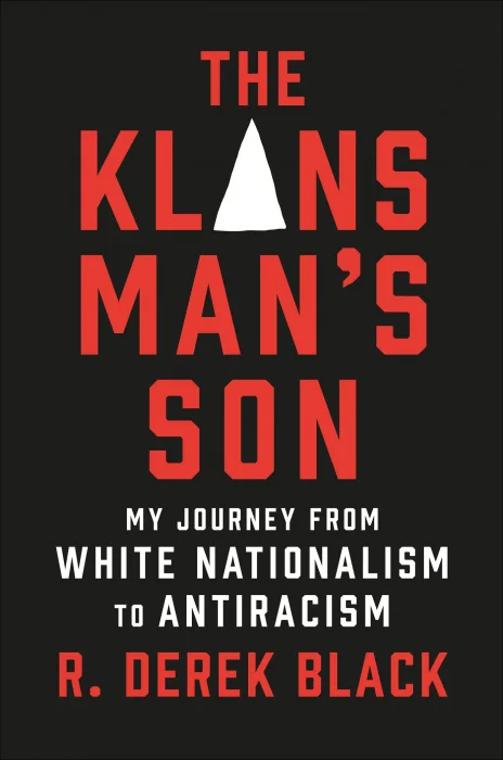 The Klansman's Son: My Journey from White Nationalism to Antiracism: A Memoir