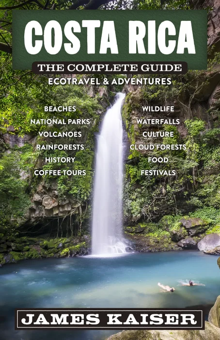 Costa Rica: The Complete Guide: Ecotravel and Adventures (Color Travel Guide)&#44; 4th Edition