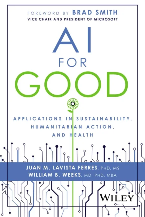 AI for Good: Applications in Sustainability&#44; Humanitarian Action&#44; and Health