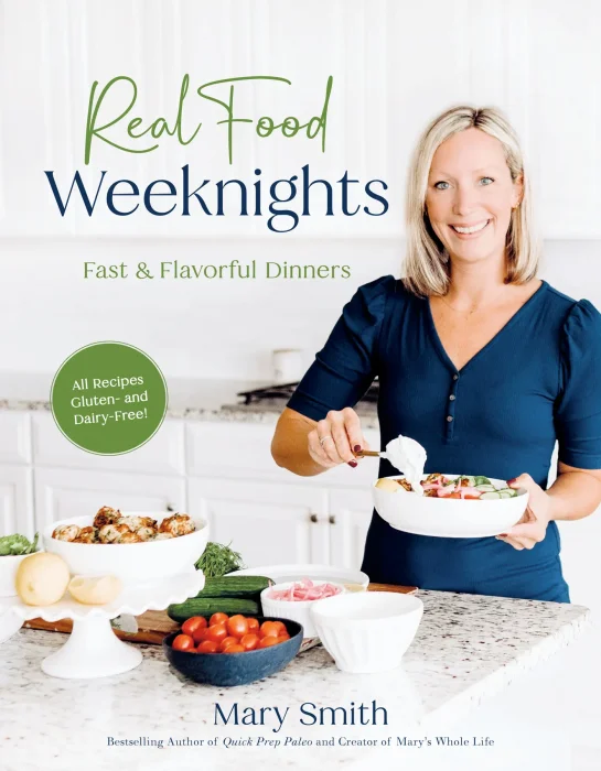 Real Food Weeknights: Fast & Flavorful Dinners