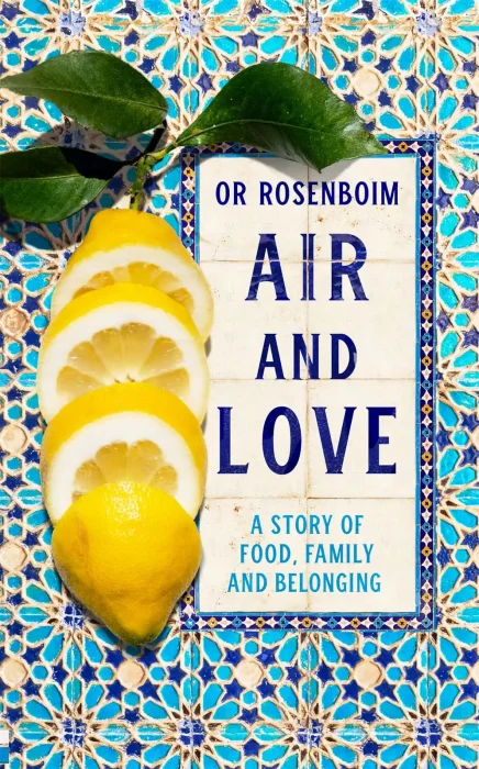 Air and Love: A Story of Food&#44; Family and Belonging