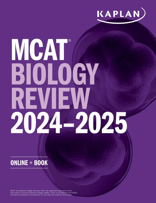 MCAT Biology Review 2024-2025 (Kaplan Test Prep)
