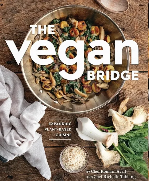 The Vegan Bridge: Expanding Plant Based Cuisine