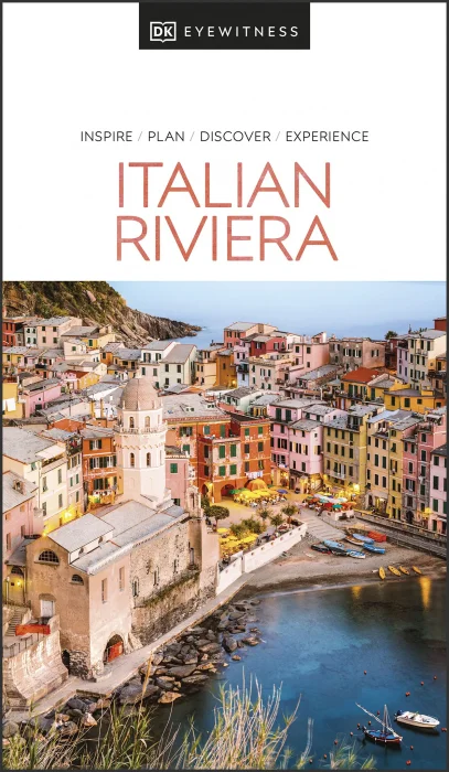 DK Eyewitness Italian Riviera (DK Eyewitness Travel Guide)&#44; 2024 Edition