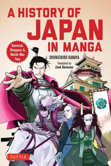 A History of Japan in Manga: Samurai&#44; Shoguns and World War II