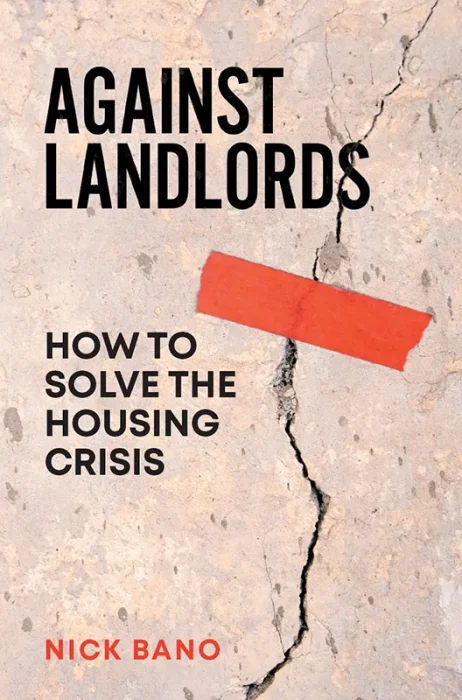 Against Landlords: How to Solve the Housing Crisis