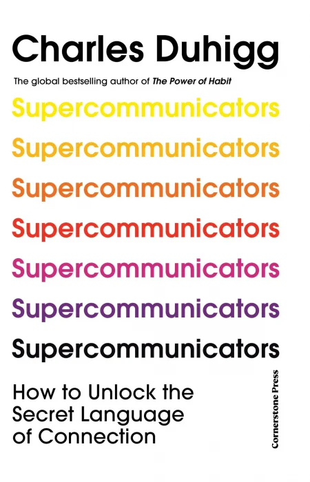 Supercommunicators: How to Unlock the Secret Language of Connection&#44; UK Edition