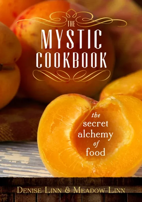 The Mystic Cookbook: The Secret Alchemy of Food