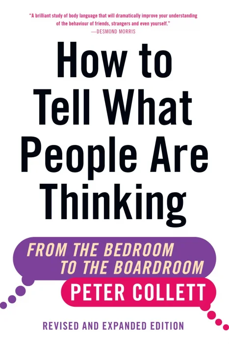 How to Tell What People Are Thinking: From the Bedroom to the Boardroom&#44; Revised and Expanded Edition