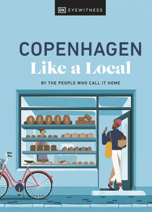 Copenhagen Like a Local: By the People Who Call It Home (Local Travel Guide)&#44; 2024 Edition
