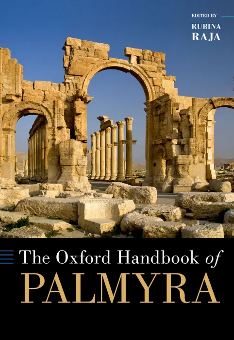 The Oxford Handbook of Palmyra (Oxford Handbooks)