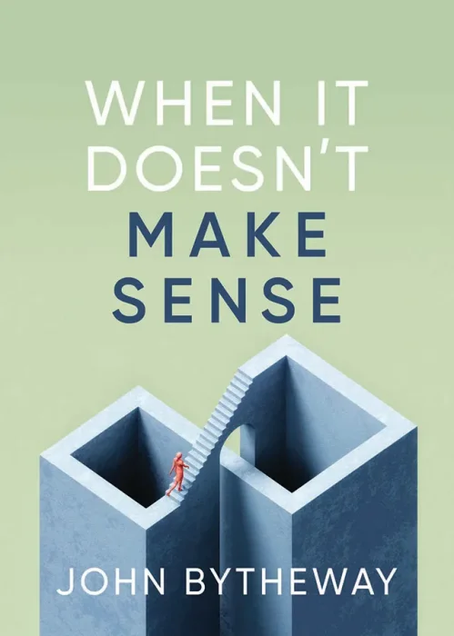 When It Doesn't Make Sense Paperback