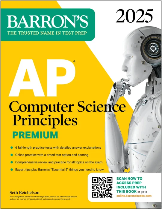 AP Computer Science Principles Premium&#44; 2025: Prep Book with 6 Practice Tests + Comprehensive Review + Online Practice