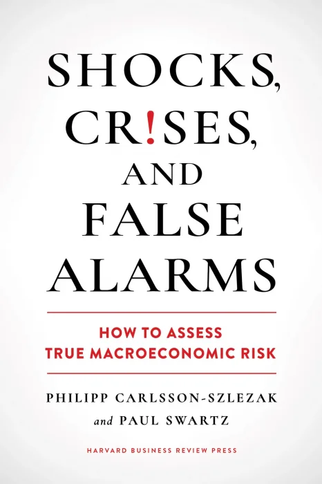 Shocks&#44; Crises&#44; and False Alarms: How to Assess True Macroeconomic Risk