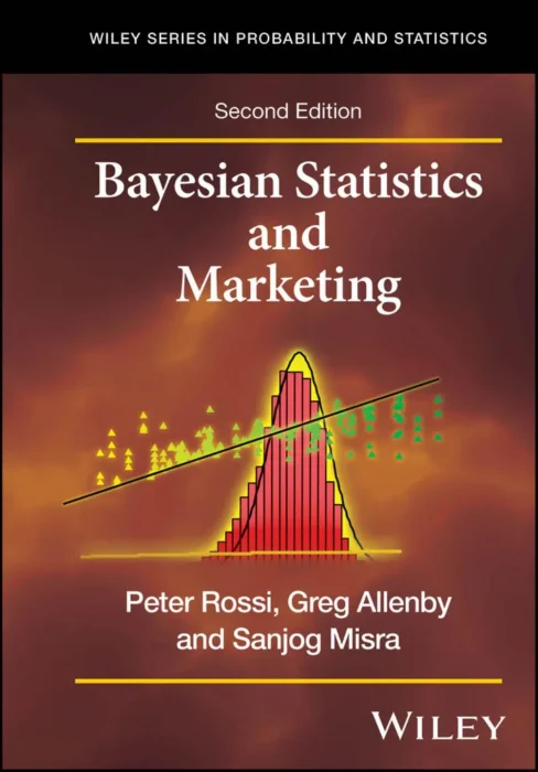 Bayesian Statistics and Marketing&#44; 2nd Edition