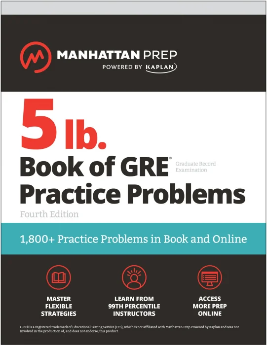 5 lb. Book of GRE Practice Problems: 1&#44;800+ Practice Problems in Book and Online (Manhattan Prep 5 lb)&#44; 4th Edition