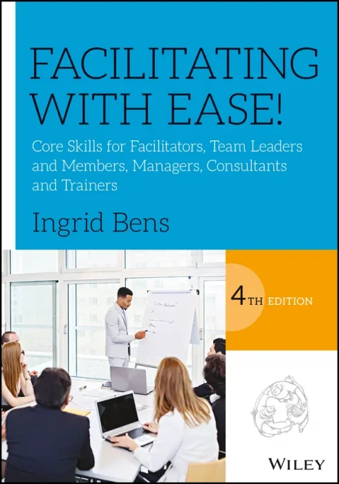 Facilitating with Ease!&#44; 4th Edition