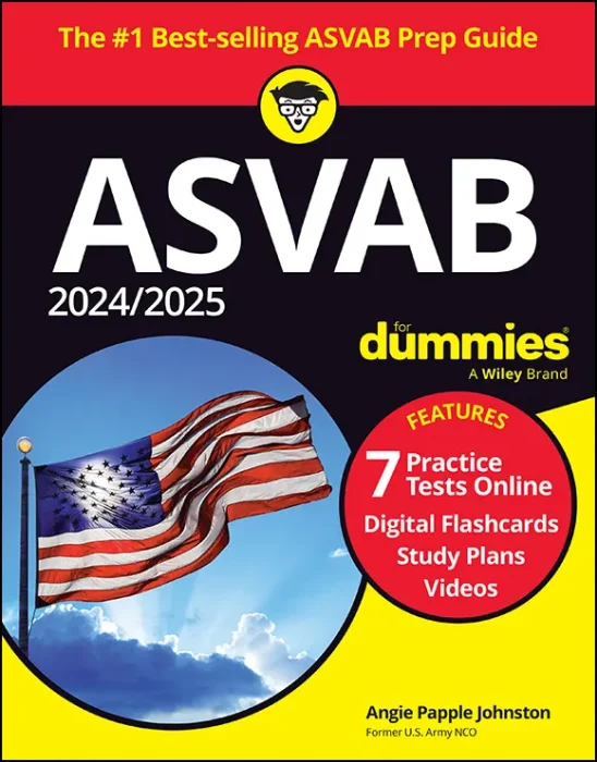 2024/2025 ASVAB For Dummies: Book + 7 Practice Tests + Flashcards + Videos Online&#44; 13th Edition